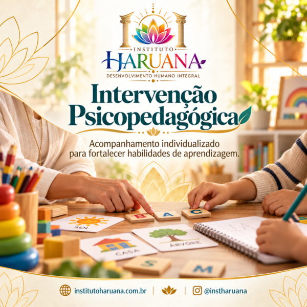 Intervenção Psicopedagógica: Desenvolvendo Potencialidades