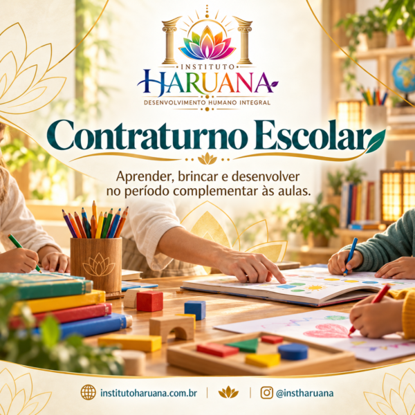 file_00000000f244820e85bb88c57938ecd2 Contraturno Escolar Haruana: Aprender, Desenvolver e Florescer